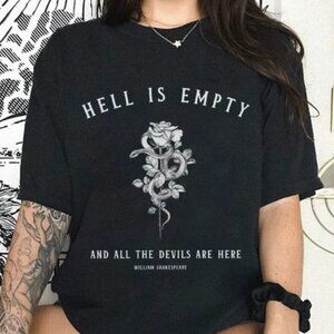 Hell Is Empty T-shirt, Funny Shirt